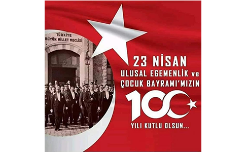 23 Nisan Ulusal Egemenlik ve Çocuk Bayramımız Kutlu olsun